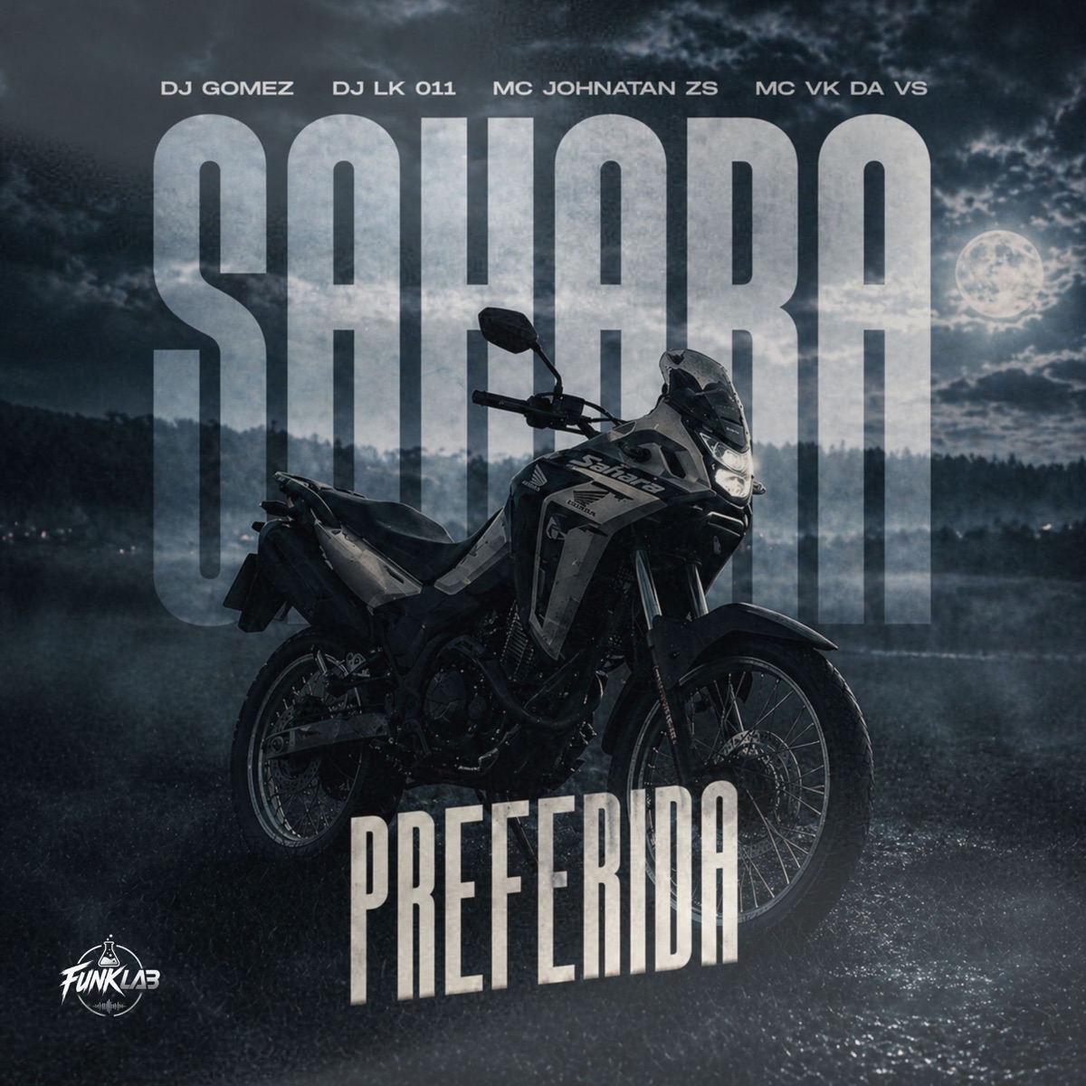 Sahara Preferida - Single by DJ Gomez, DJ LK 011, Mc Johnatan ZS & MC VK DA VS album cover
