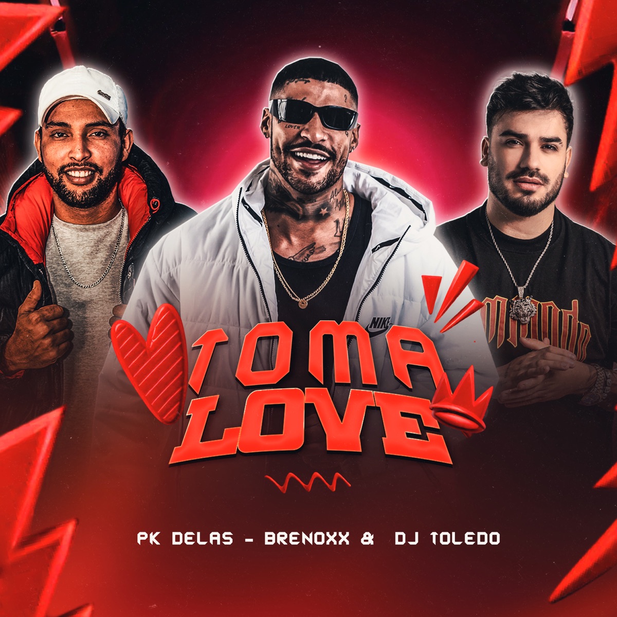 Toma love - Single by PK Delas, Brenoxx & DJ TOLEDO album cover