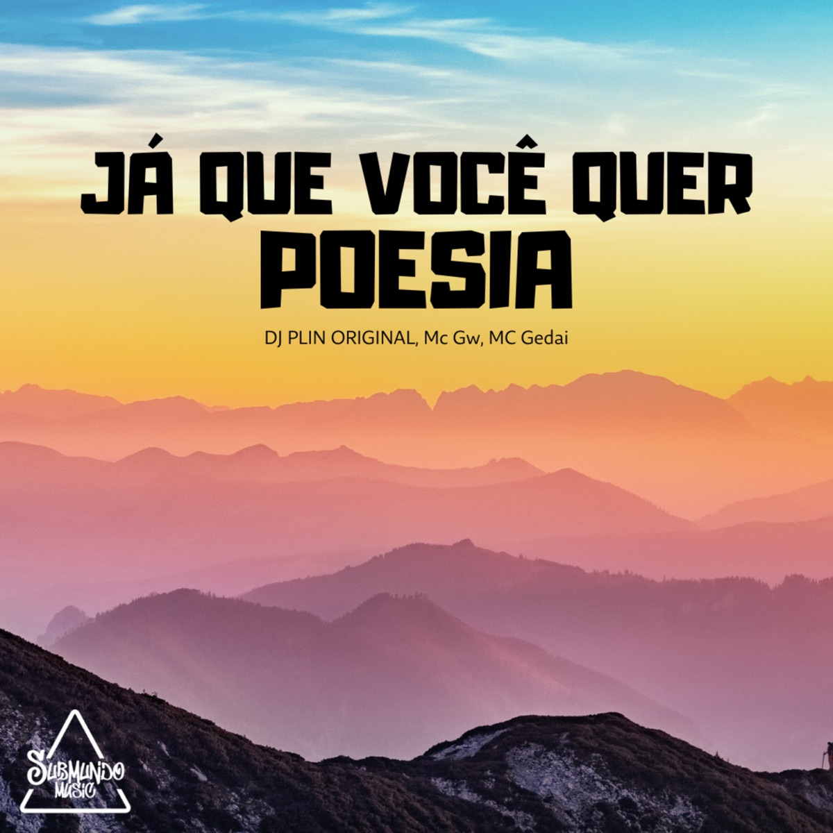 Já Que Você Quer Poesia - Single by DJ Plin Original, MC GW & MC Gedai album cover