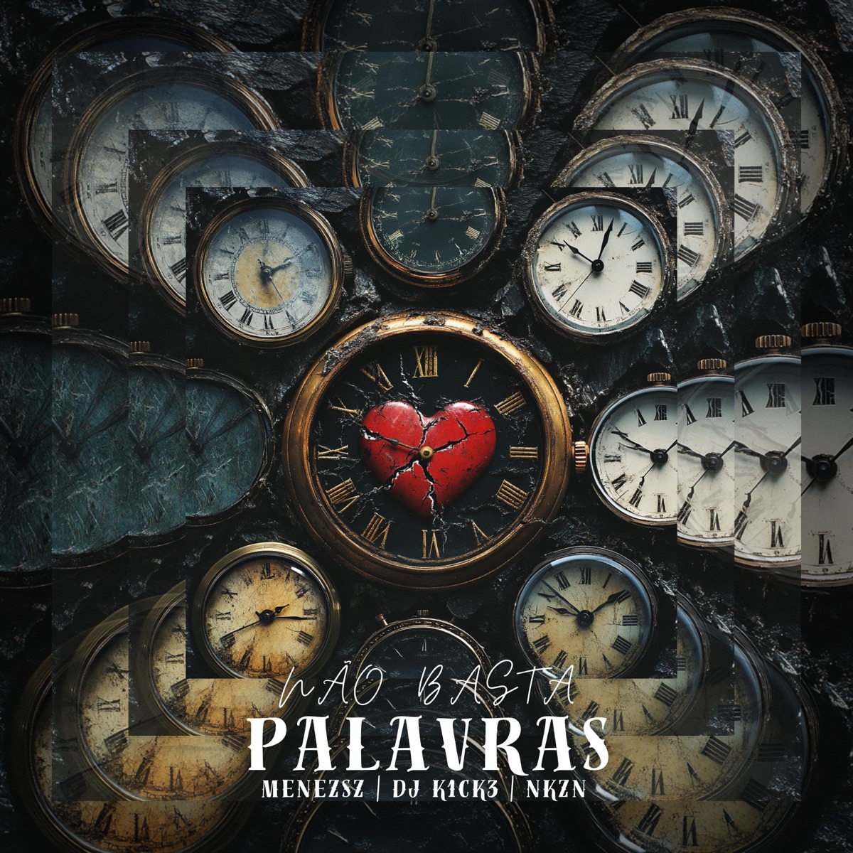 Não Basta Palavras - Single by Menezs, Dj K1ck3 & Nkzn album cover