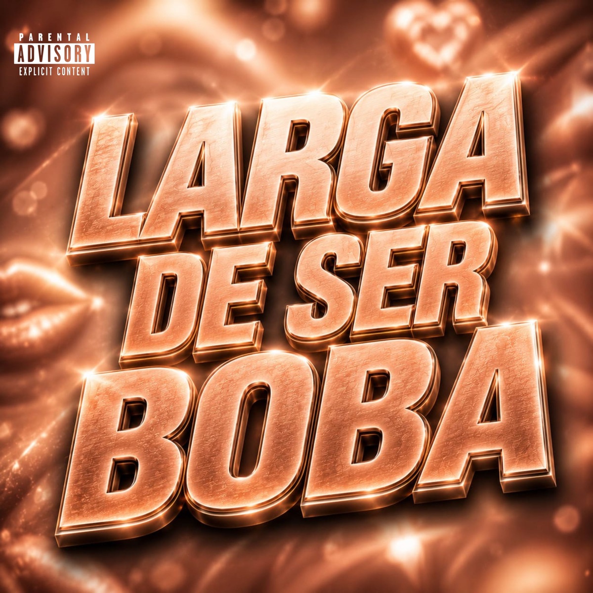 Larga De Ser Boba - Single by DJ H.G, Mc Magrinho & Mc Gomes BH album cover