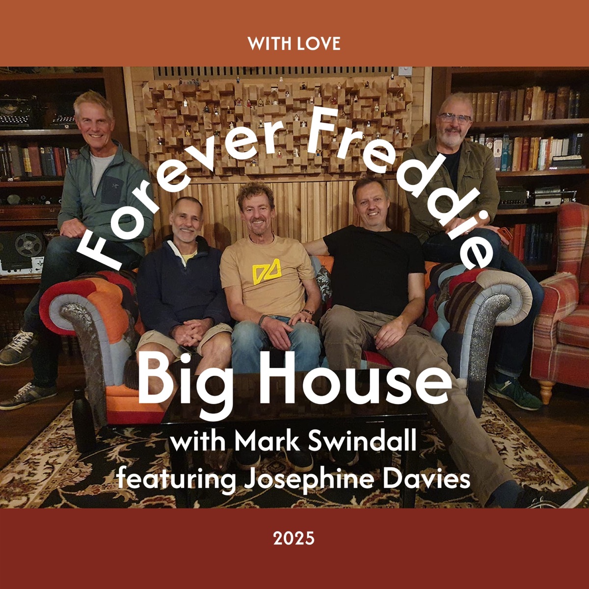 Forever Freddie (with Mark Swindall) [feat. Josephine Davies] - Single by Big House album cover