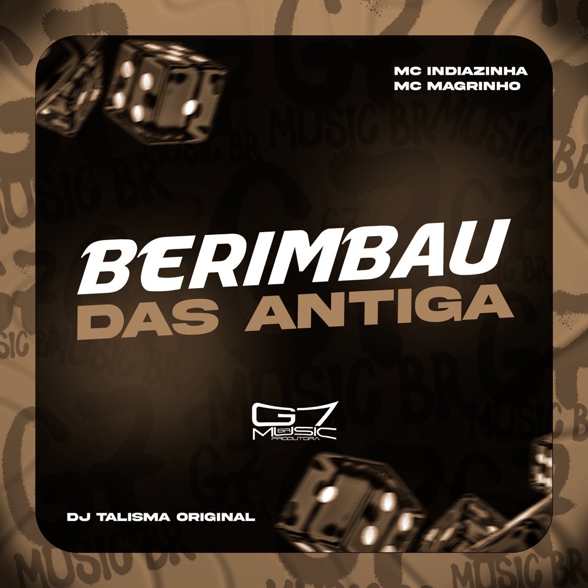 Berimbau das Antiga (feat. Mc Magrinho & Mc Indiazinha) - Single by Dj Talismã Original album cover