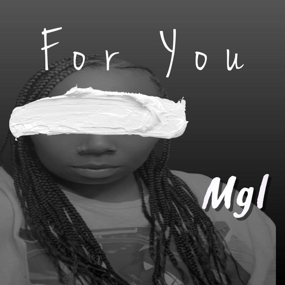 For You - Single by MGL album cover