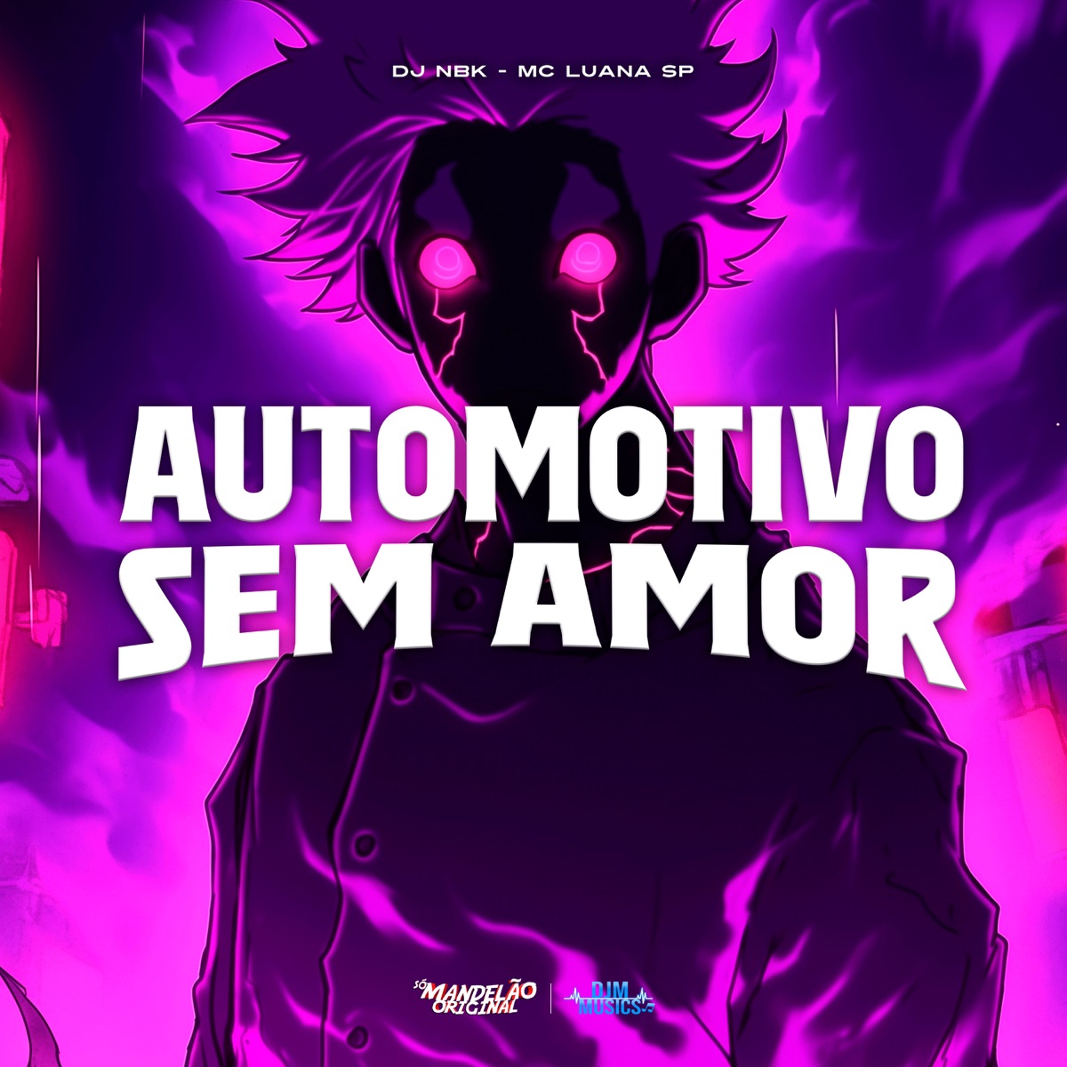 Automotivo Sem Amor - Single by MC Luana SP & DJ NBK album cover