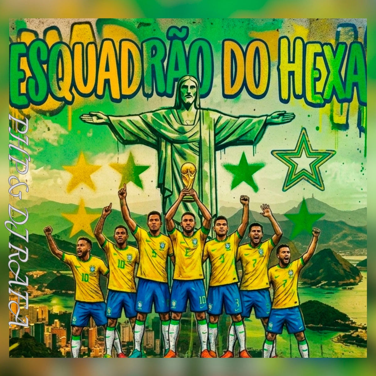 Esquadrão do Hexa - Single by PHP & DJ RAFA SHEIK album cover