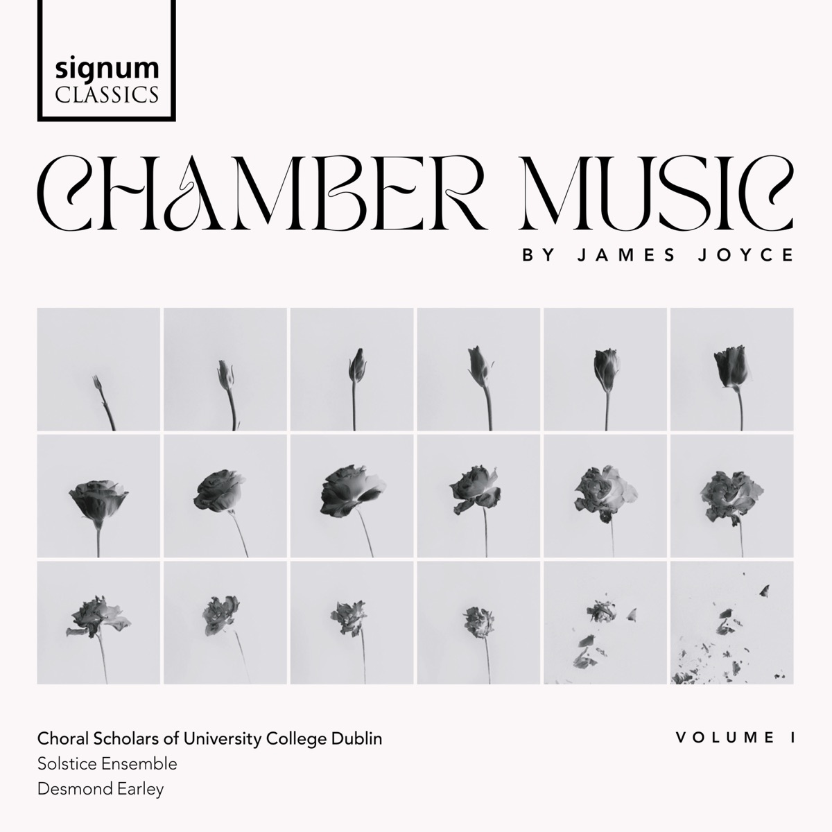 James Joyce Chamber Music, Vol. 1 by The Choral Scholars of University College Dublin, Solstice Ensemble & Desmond Earley album cover