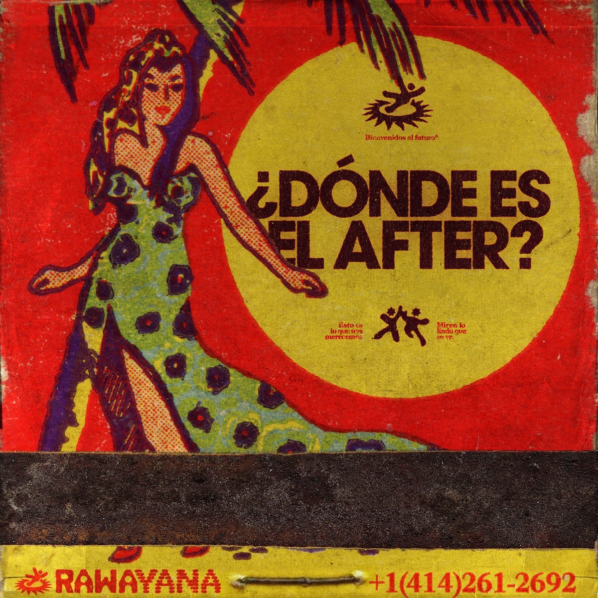 ¿Dónde Es El After? by Rawayana album cover