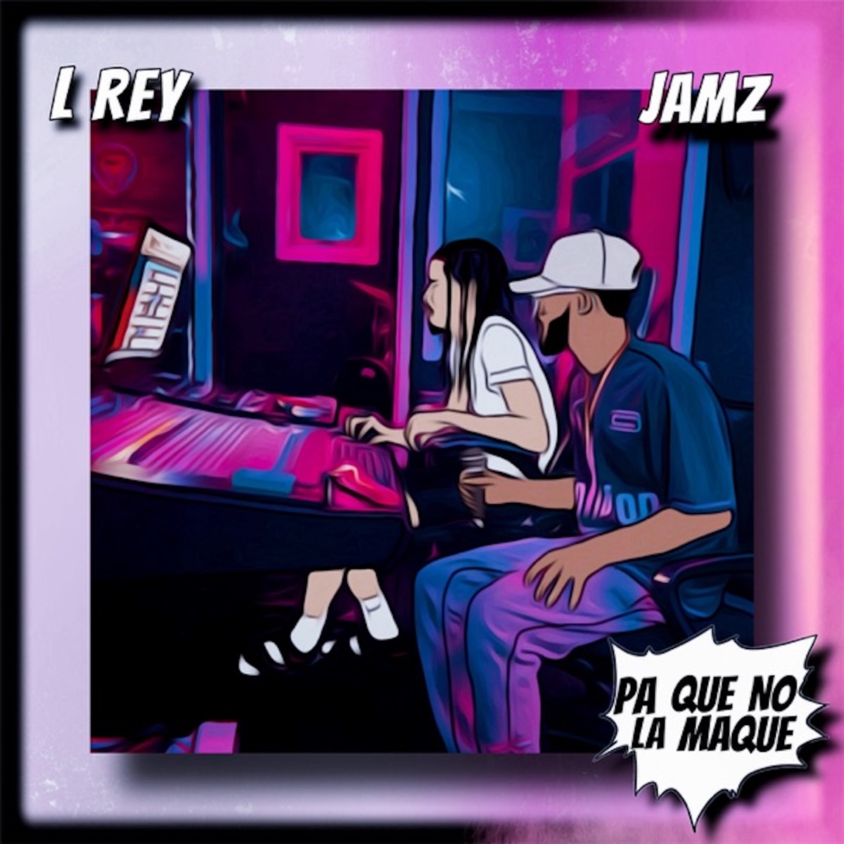 Pa Que No La Maque (feat. Jamz) - Single by L Rey album cover