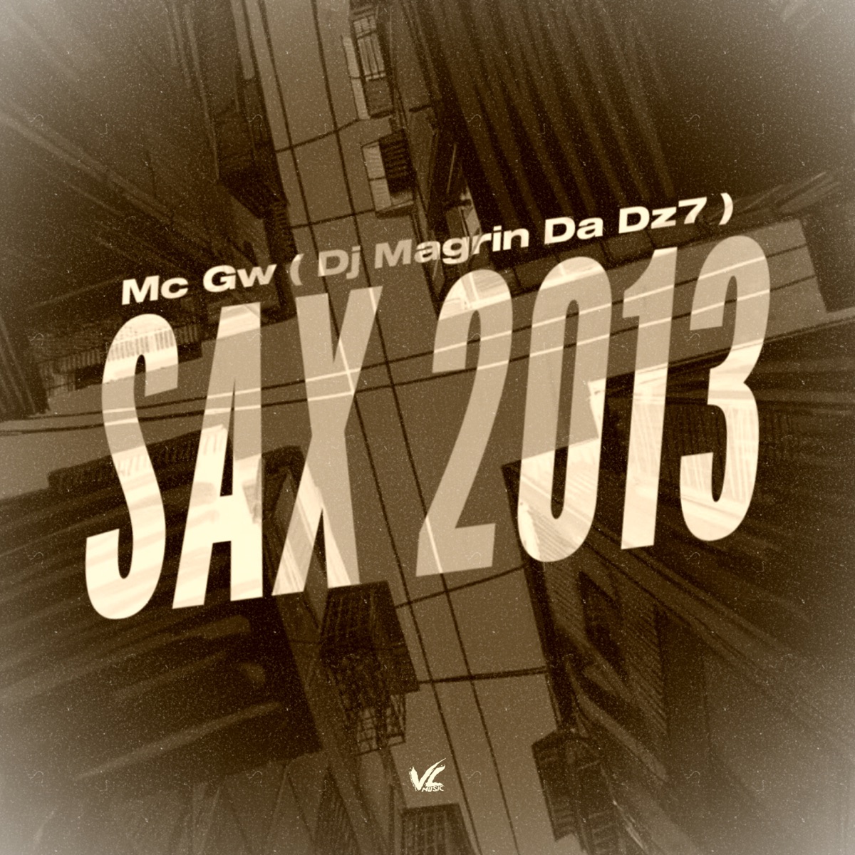 Sax 2013 - Single by DJ Magrin Da DZ7 & MC GW album cover