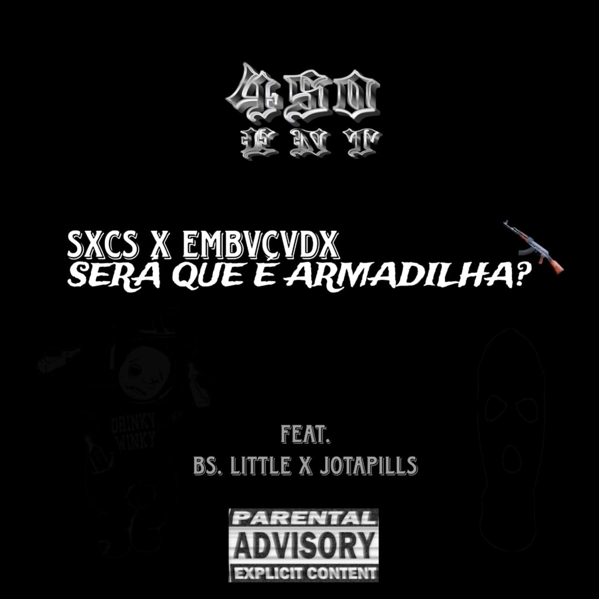 Será Que é Armadilha? (feat. BS Little & JotaPills) - Single by SXCS & EMBVCVDX album cover