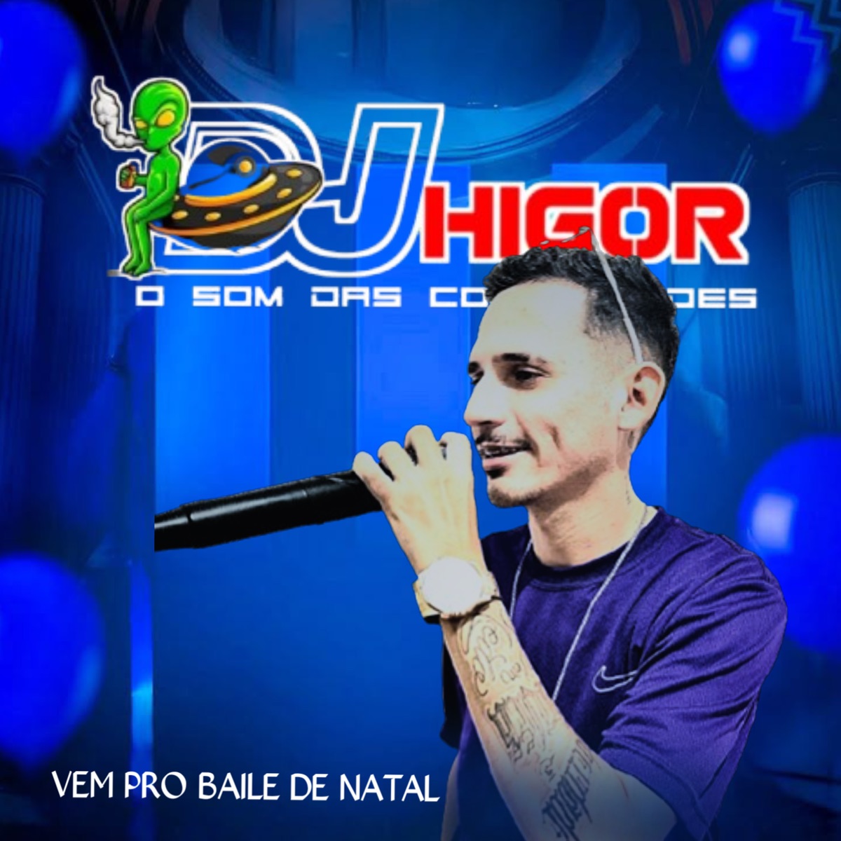 Vem Pro Baile de Natal - Single by DJ HIGOR album cover