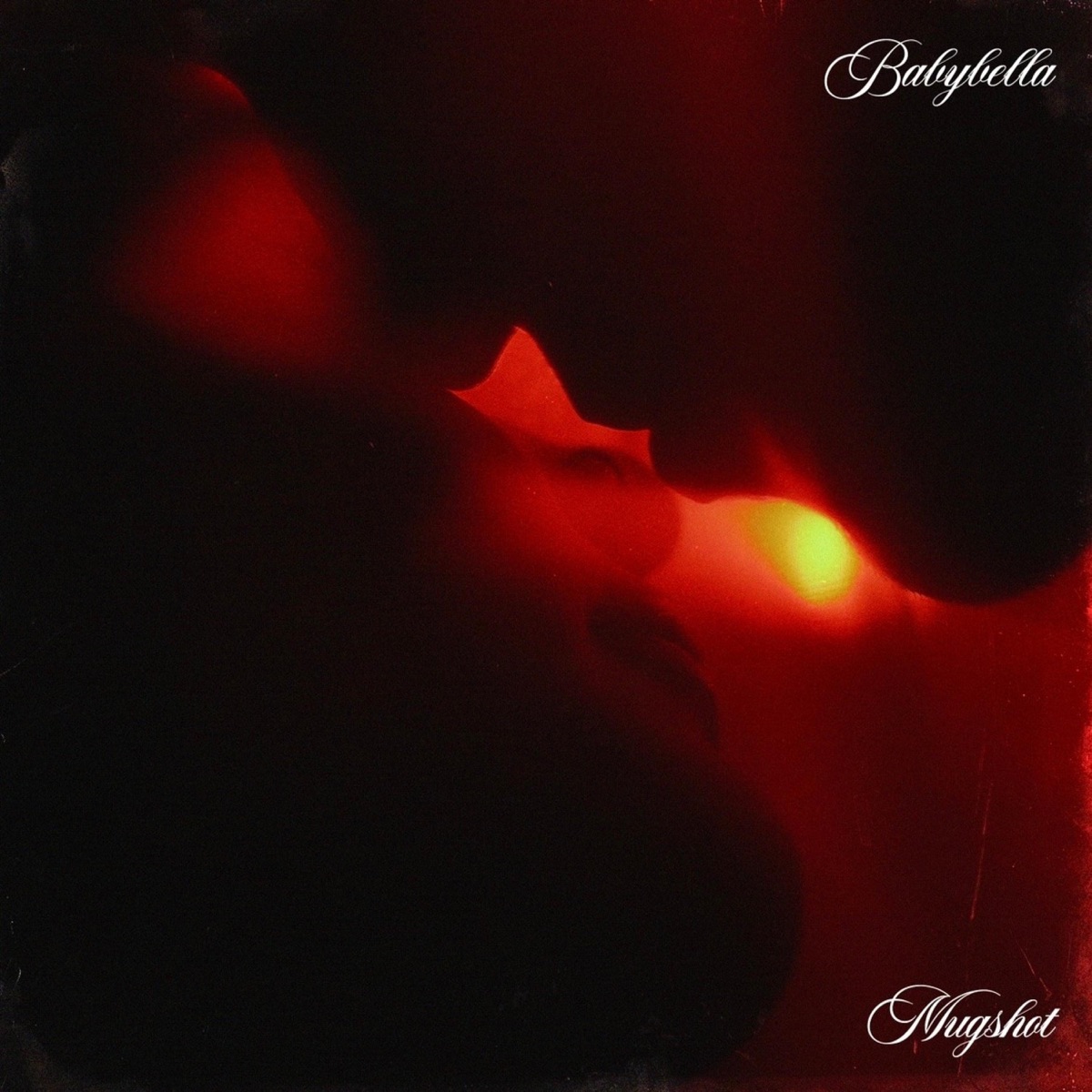 Babybella - Single by Mugshot album cover