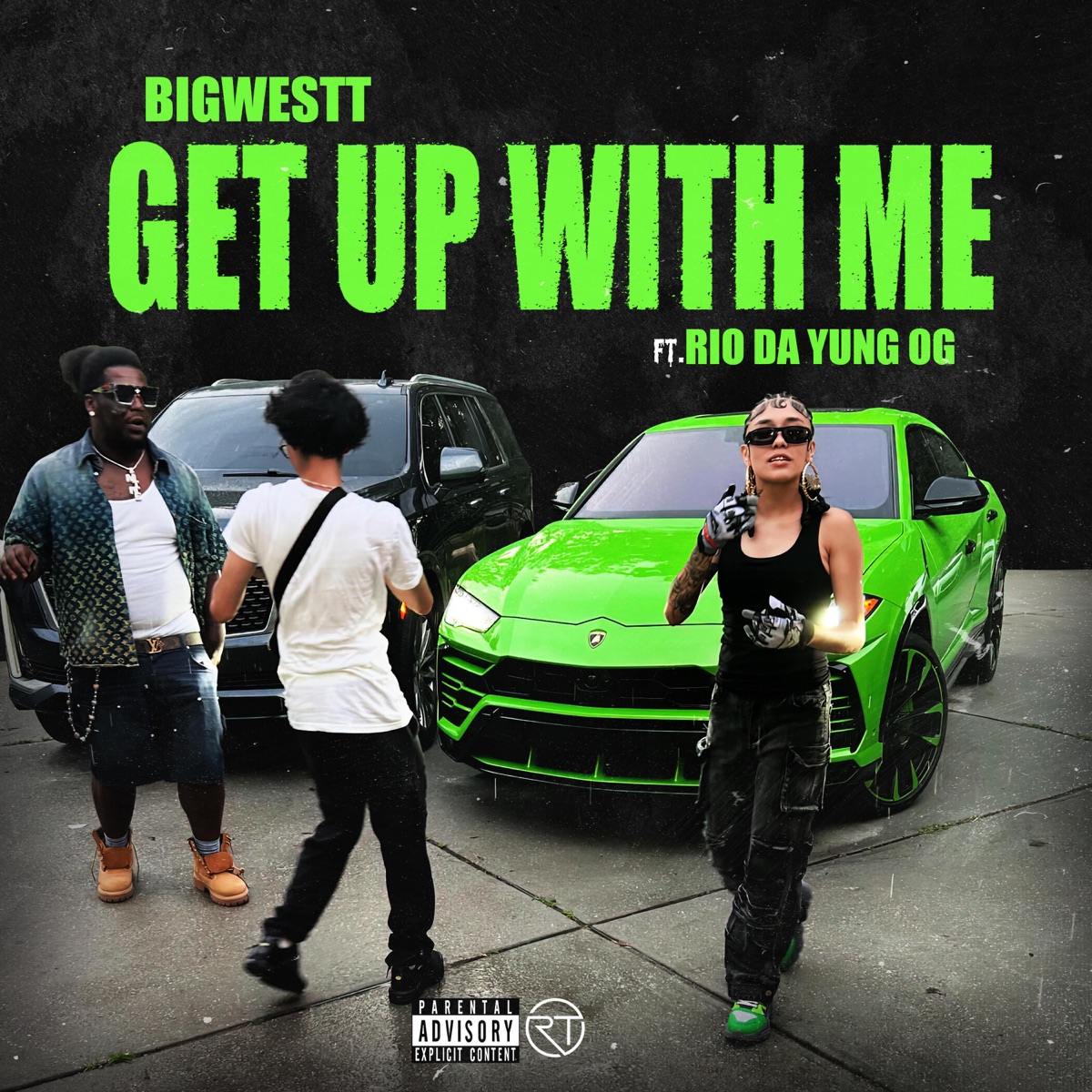 Get Up With Me (feat. Rio Da Yung Og) - Single by BigWestt album cover