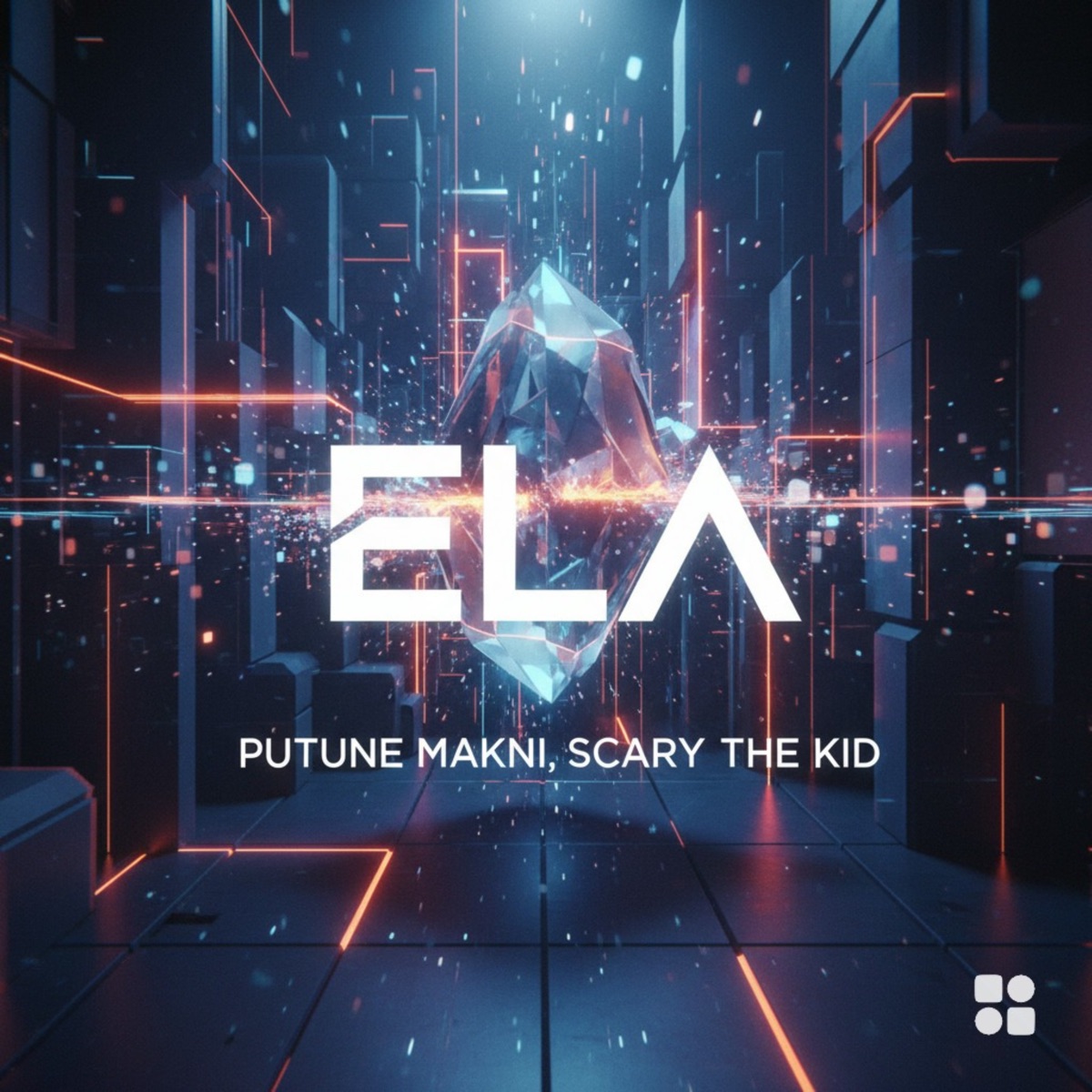 Ela - Single by Putune Makni & Scary the Kid album cover