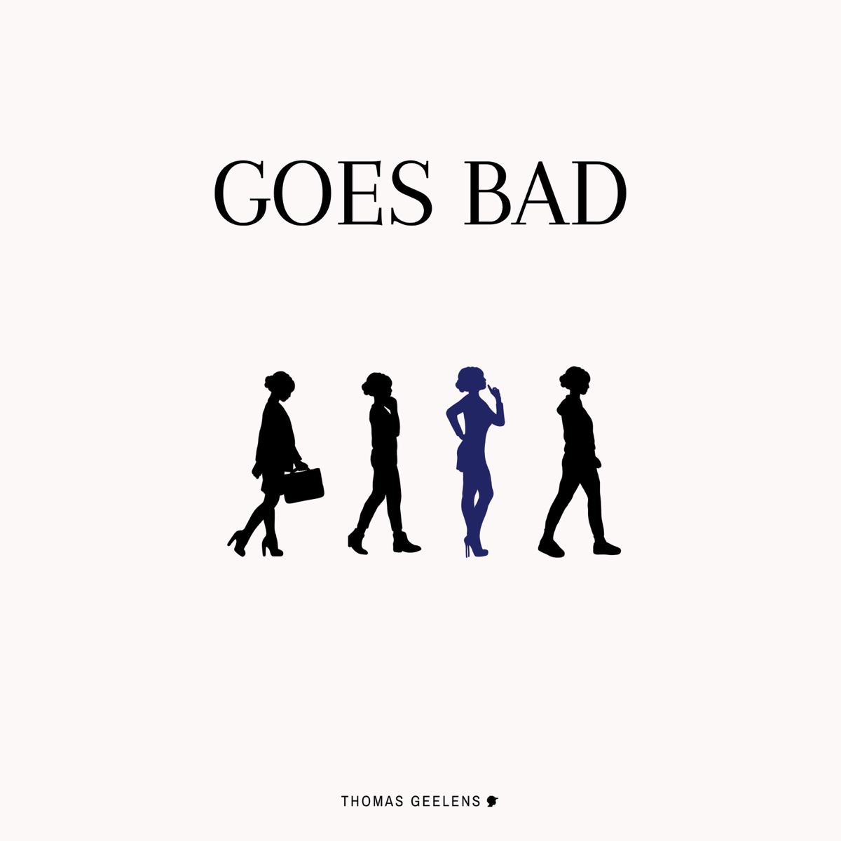 Goes Bad - Single by Thomas Geelens album cover