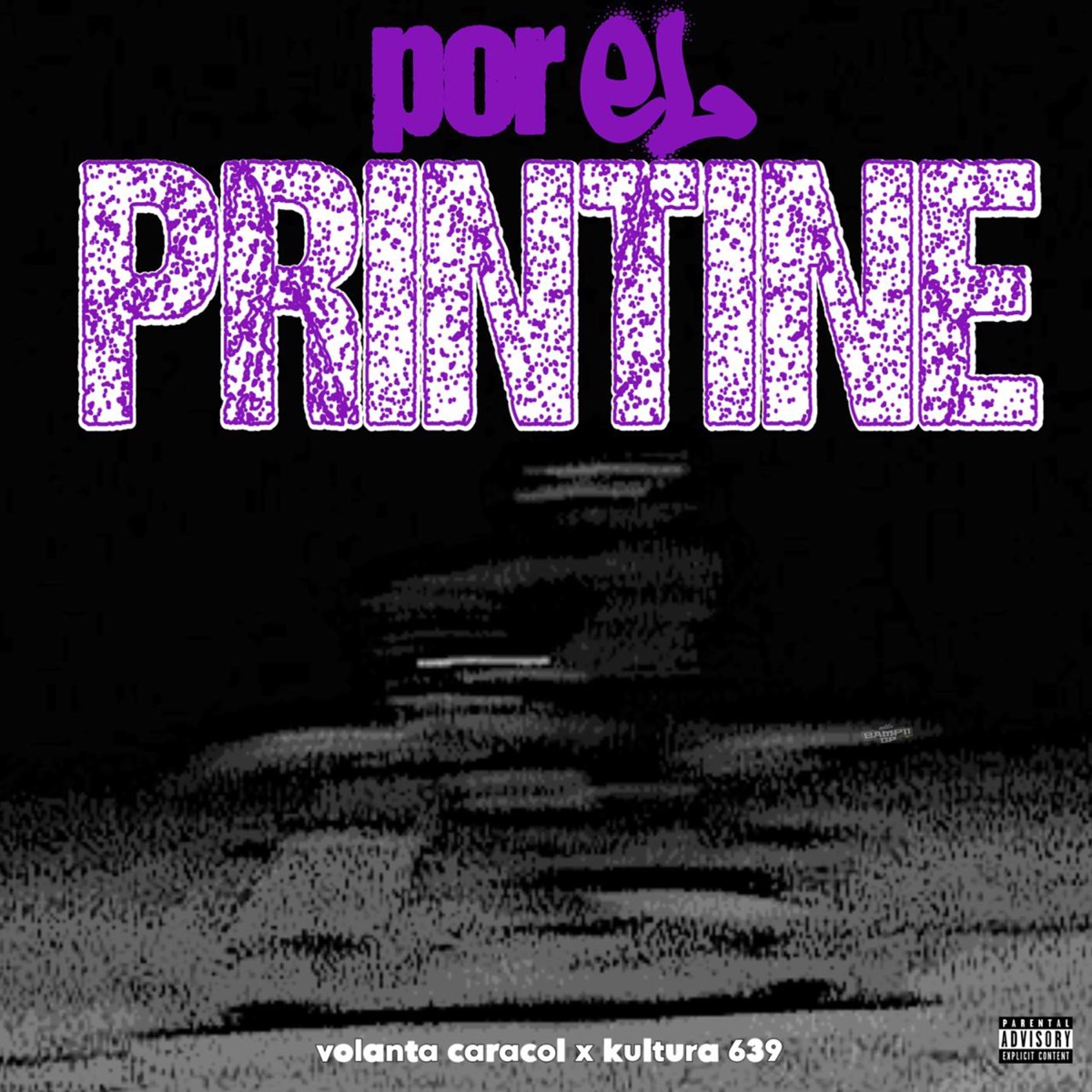 Por El Printine - Single by Volanta Caracol & KULTURA 639 album cover