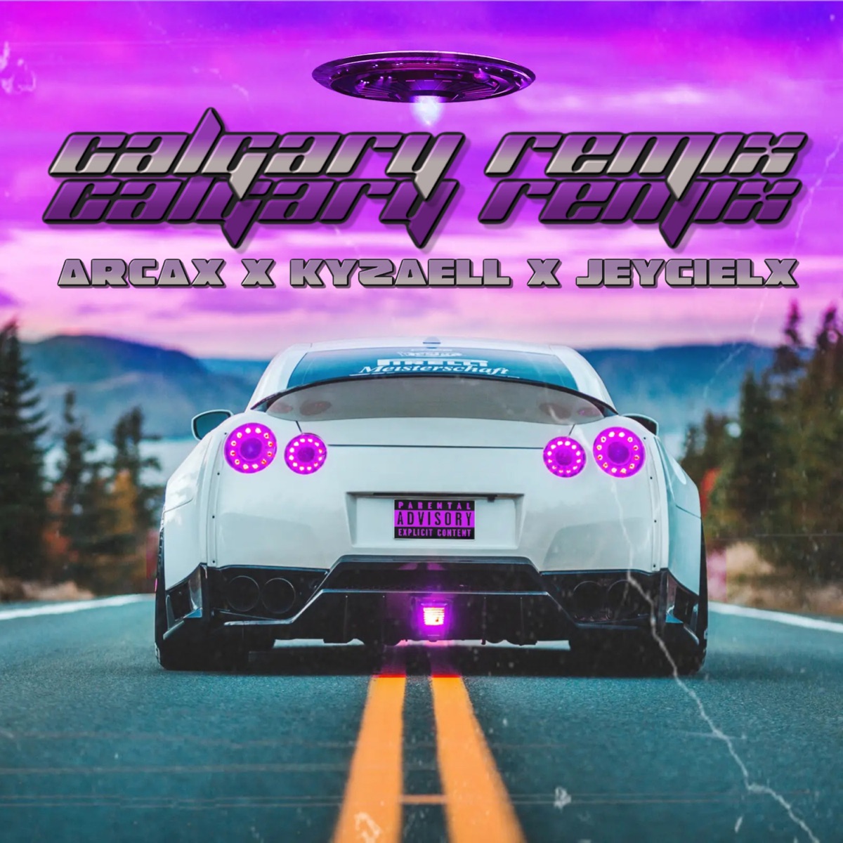 Calgary (Remix) - Single by Arcax, Kyzaell & Jeycielx album cover