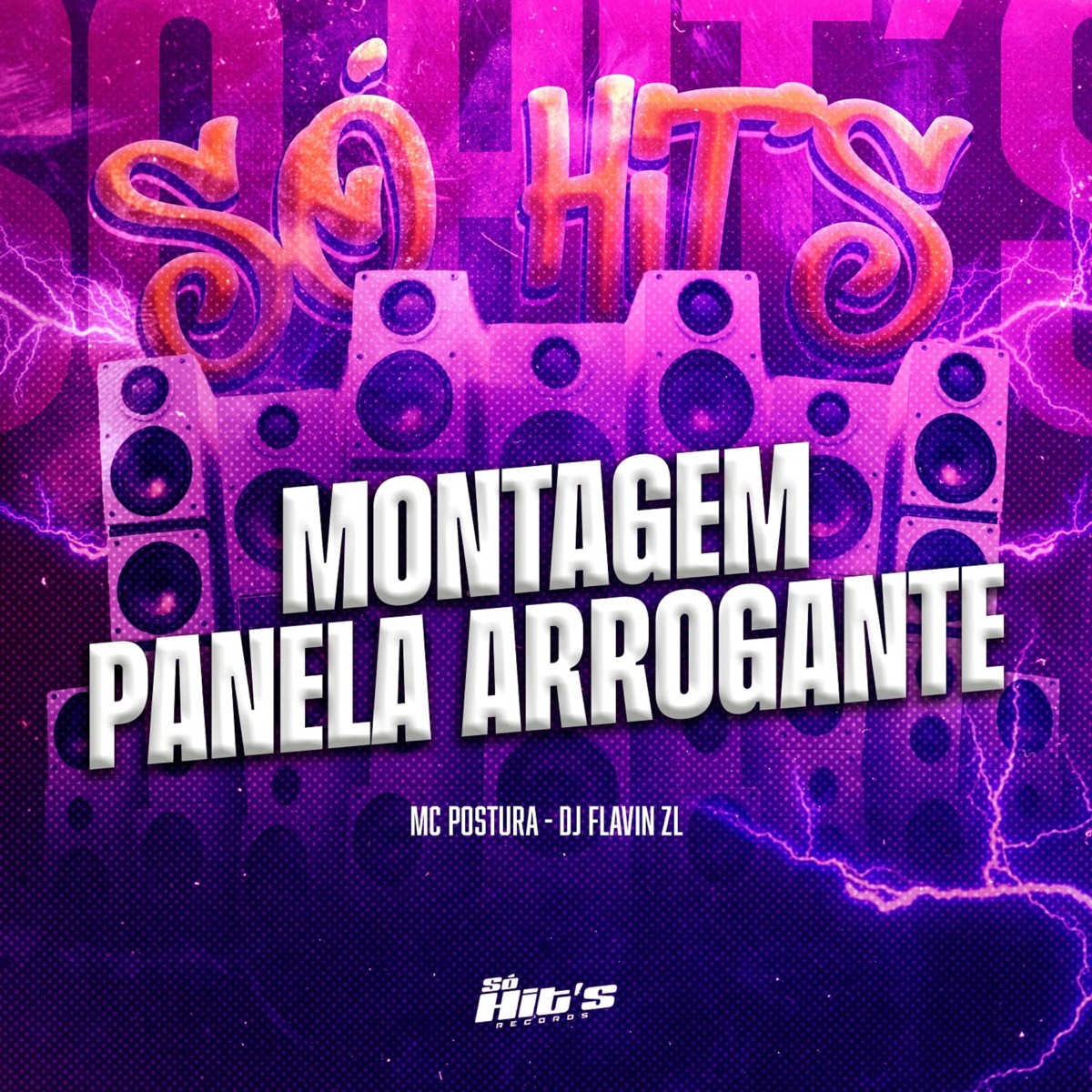 Montagem Panela Arrogante - Single by DJ FLAVIN ZL & MC POSTURA album cover