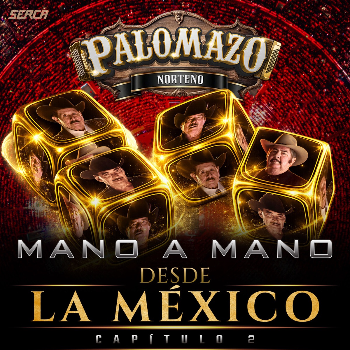 Desde La México Capítulo 2 (Mano a Mano) Rancheras, Boleros y Valseadas (En Vivo) - Single by PALOMAZO NORTEÑO album cover