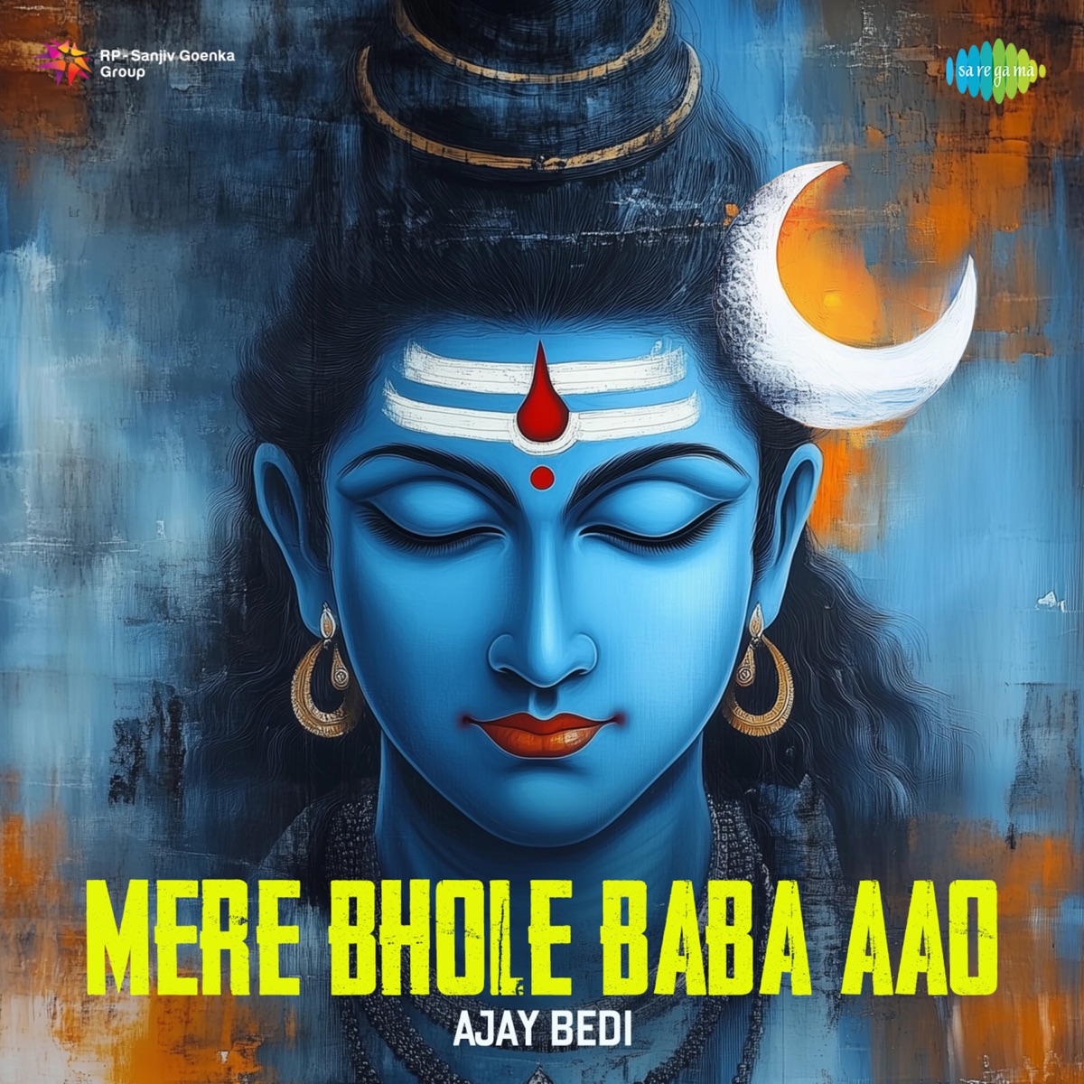 Mere Bhole Baba Aao - Single by Ajay Bedi album cover