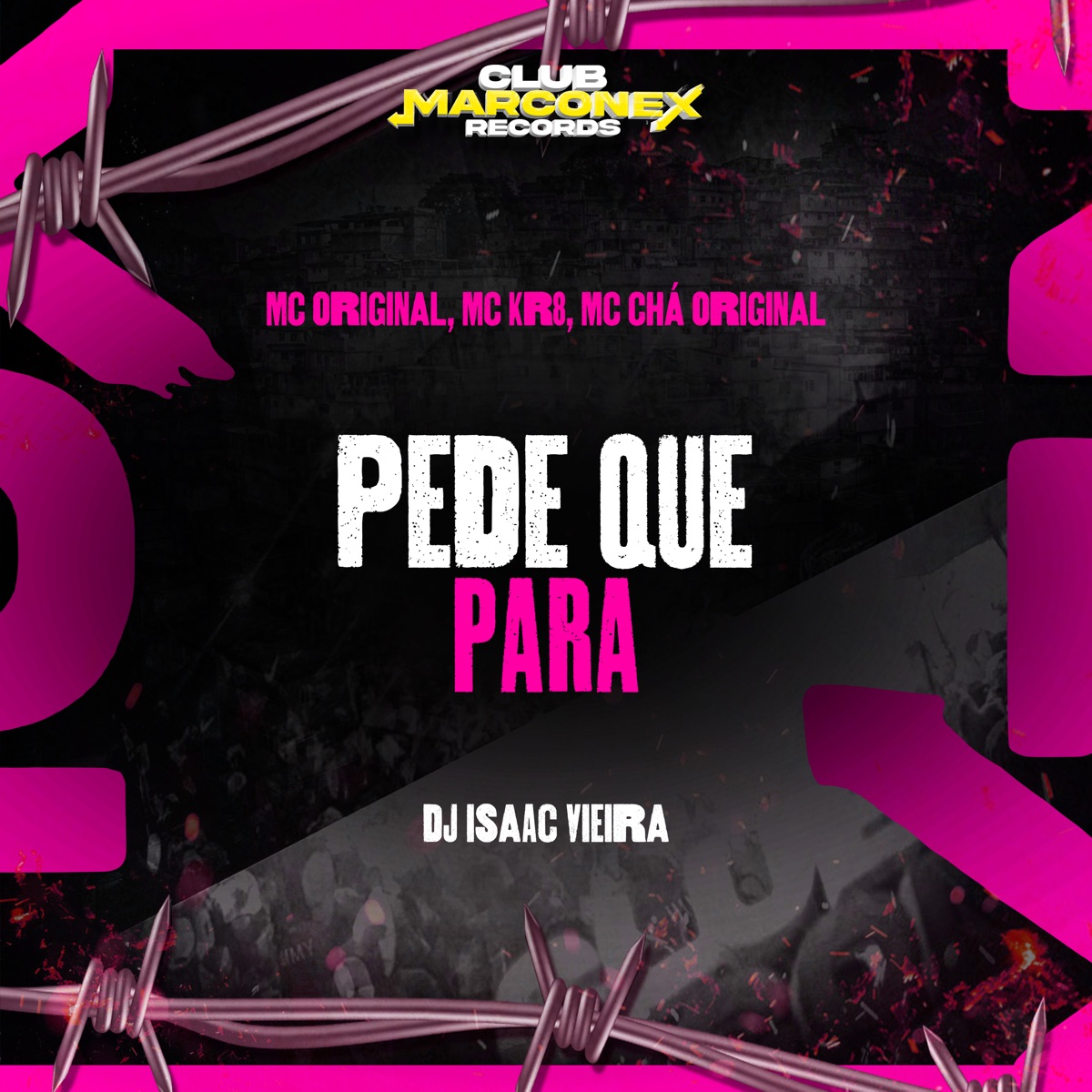 Pede Que Para (feat. Mc KR8) - Single by Mc Original & Mc Chá Original album cover