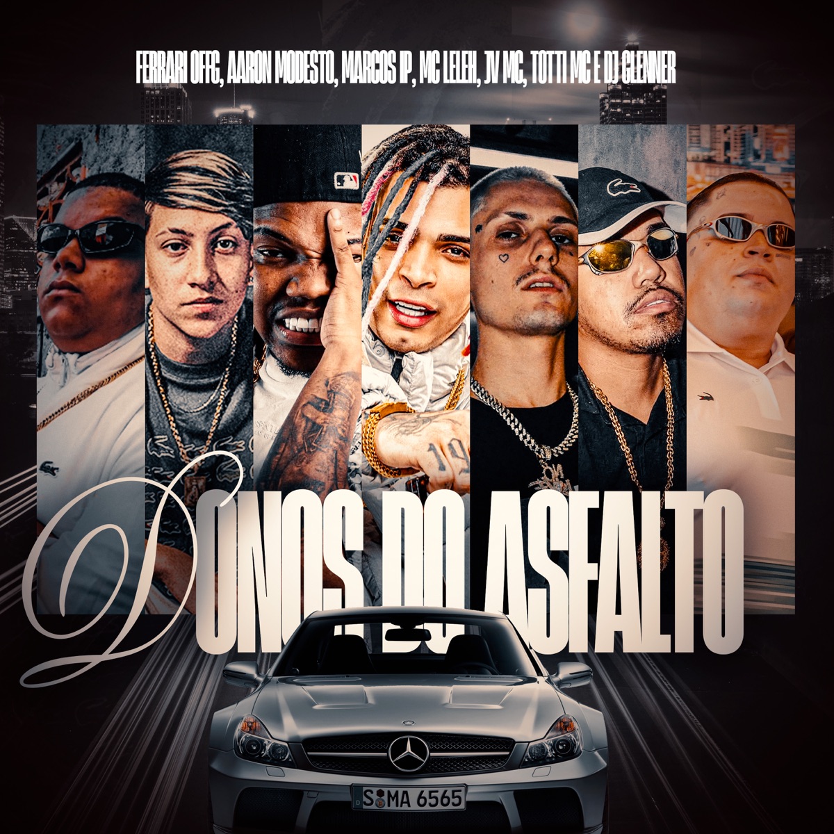 Donos do Asfalto (feat. MC Leleh, JV MC & Mc Marcos IP) - Single by Totti Mc, Ferrari offG, Aaron Modesto & DJ Glenner album cover