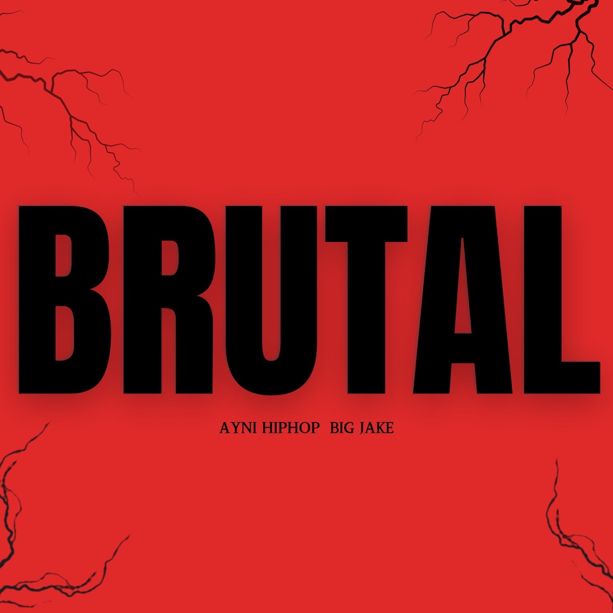 BRUTAL - Single by Ayni Hiphop & Big Jake album cover