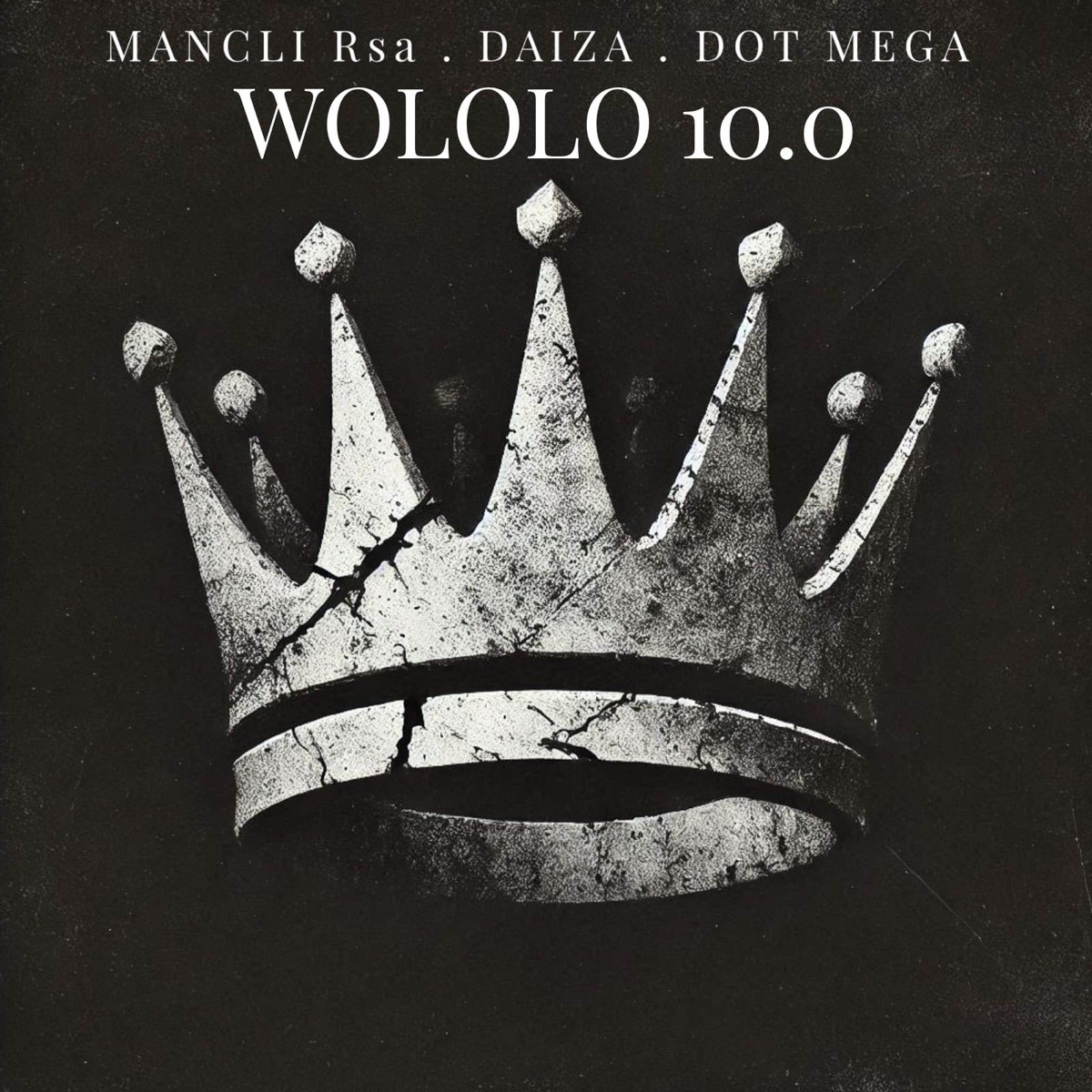 Wololo 10.0 (Remastered) - Single by Daiza, MANCLI Rsa & Dot Mega album cover