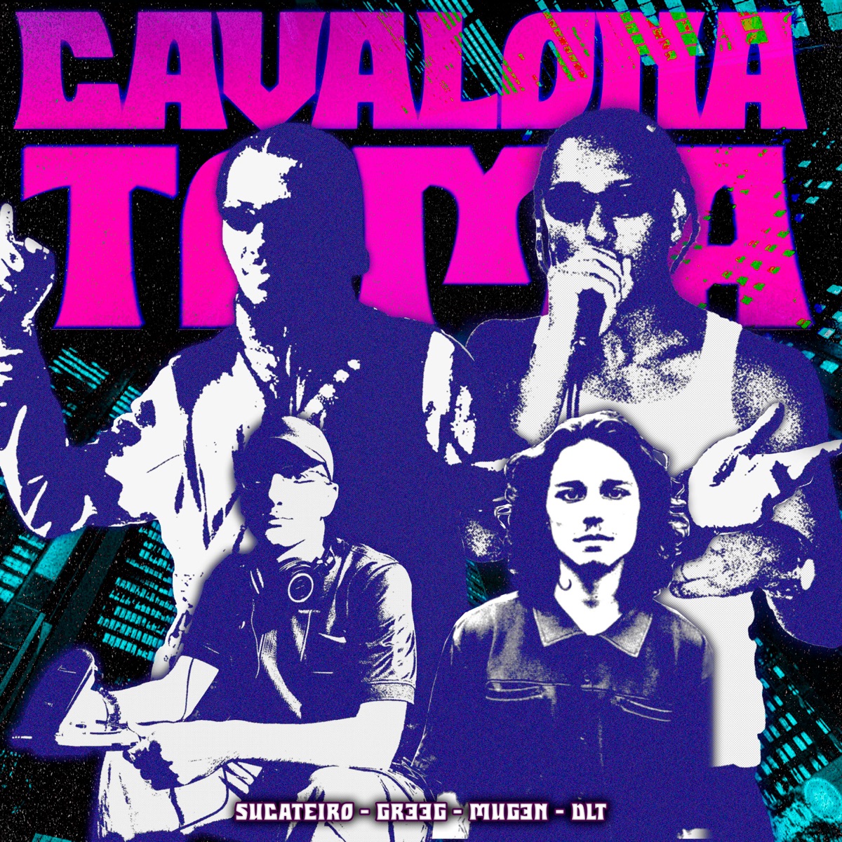 Cavalona Toma - Single by Sucateiro, GR33G, DLT & Mug3n album cover