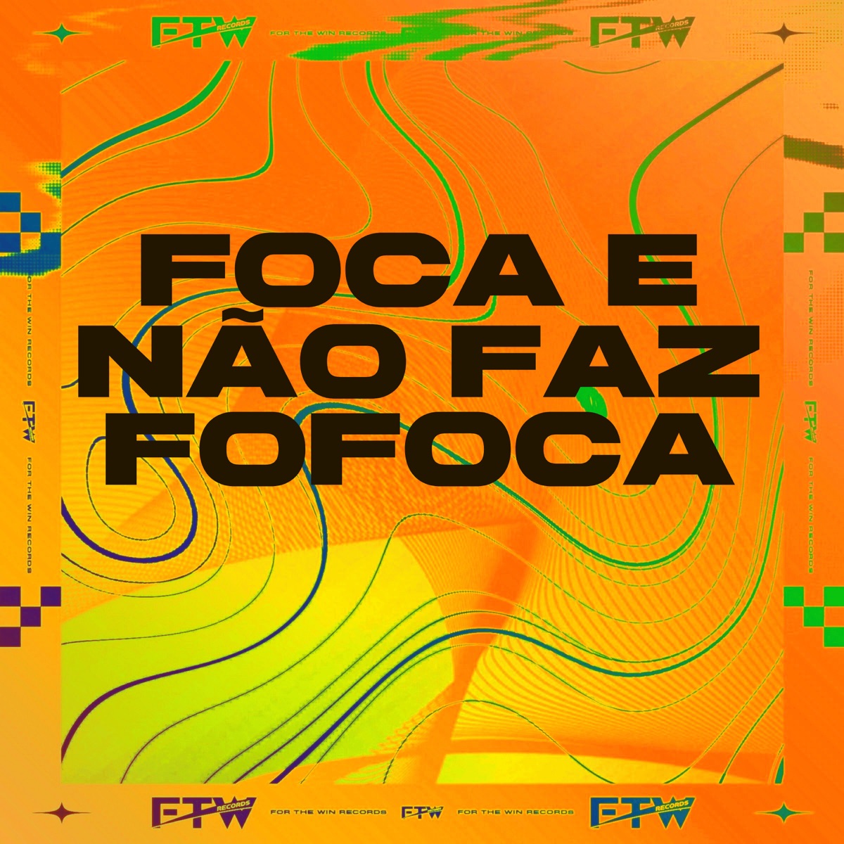 Foca e Não Faz Fofoca (feat. DJ F7) - Single by TESOURO RARO album cover