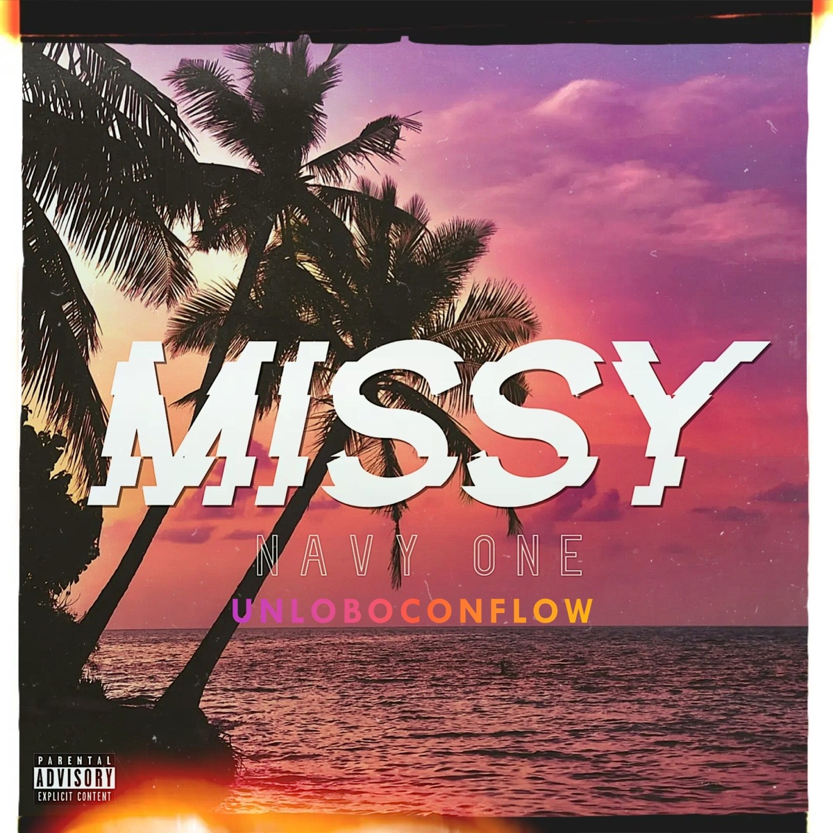 Missy - Single by Navy One & Unloboconflow album cover