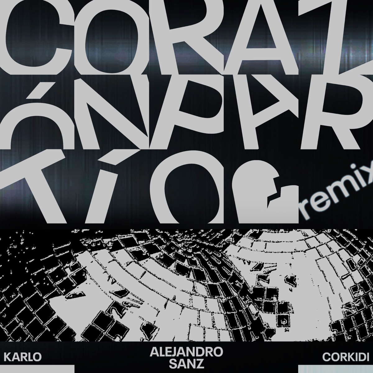 Corazón Partío (Remix) - Single by Alejandro Sanz, KARLO & CORKIDI album cover