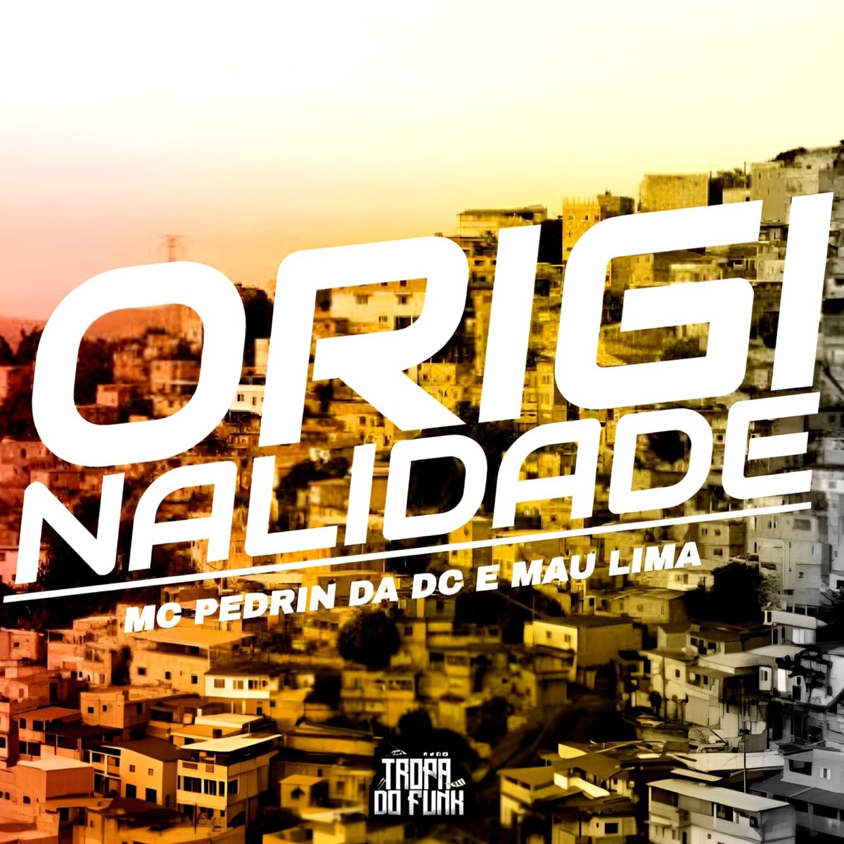 Originalidade - Single by Mc Pedrinho da Dc & MauLima album cover