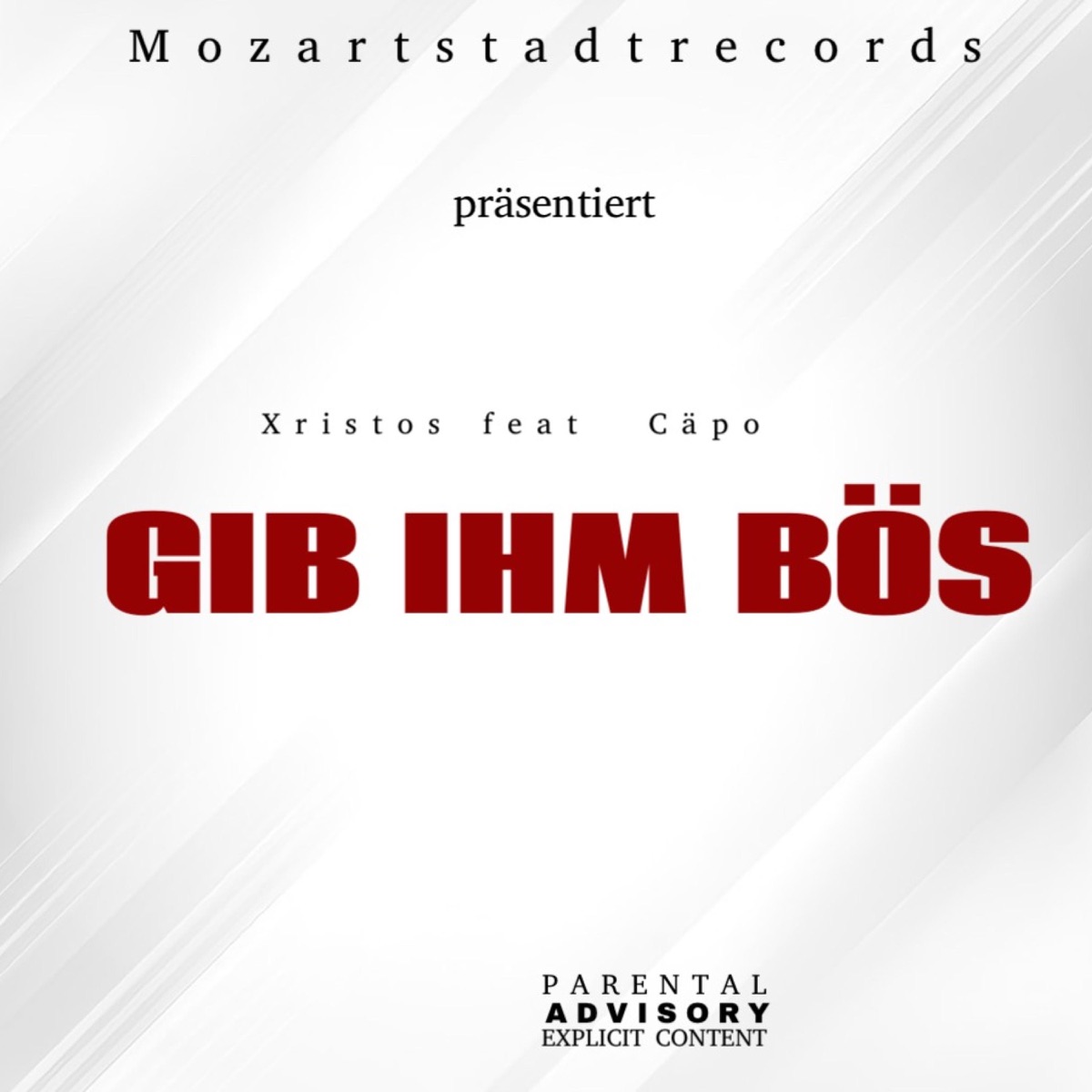 Gib Ihm Bös (feat. XRISTOS) - Single by Cäpo album cover