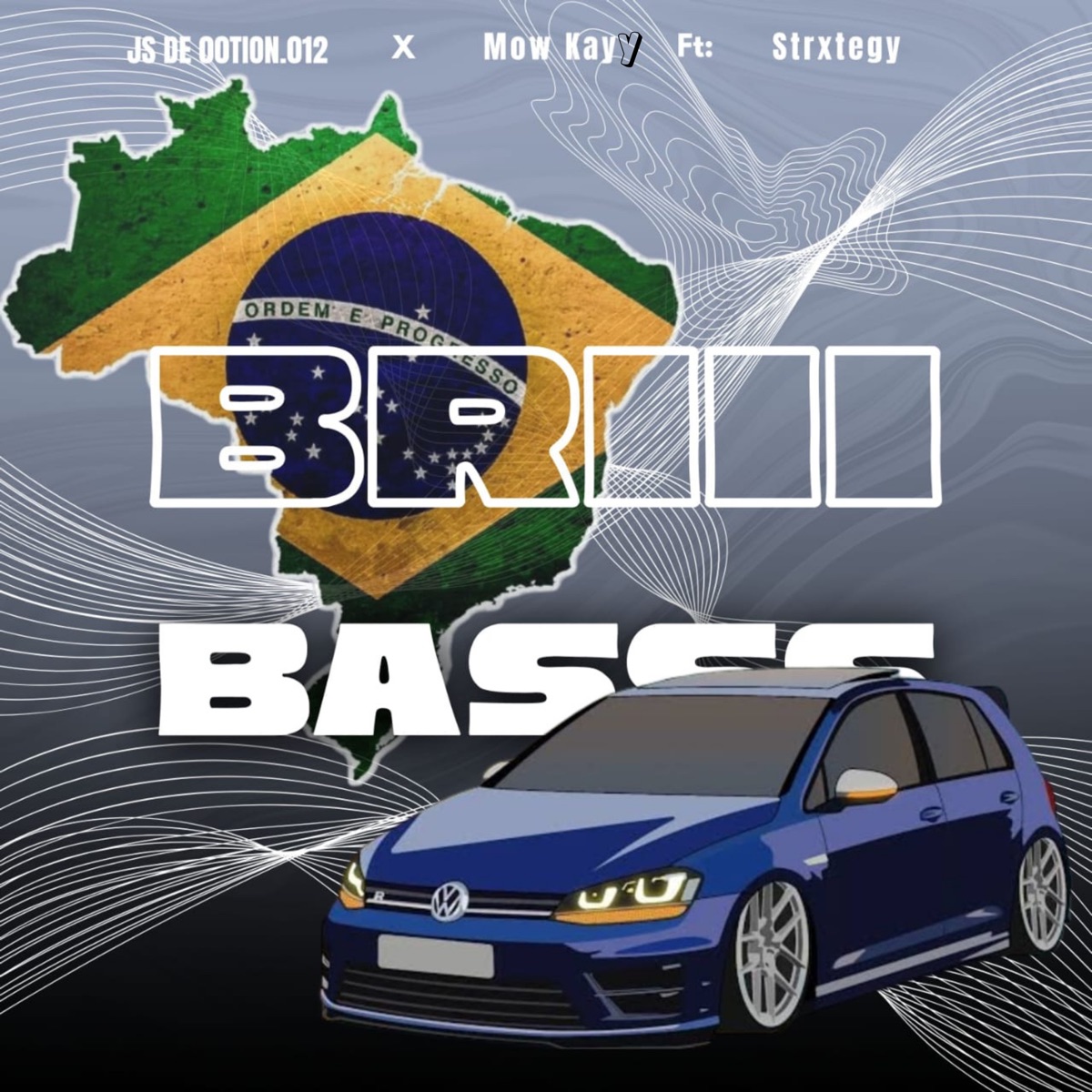 BriiiBasss (feat. Mow Kayy & Strxtegy) - Single by JS DE 00TION012 album cover