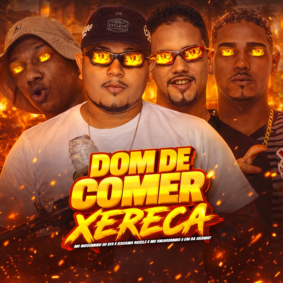 Dom de Comer Xereca (feat. Mc Neguinho do ITR) - Single by MC Ricardinho, Escama Reels & CM da Seaway album cover