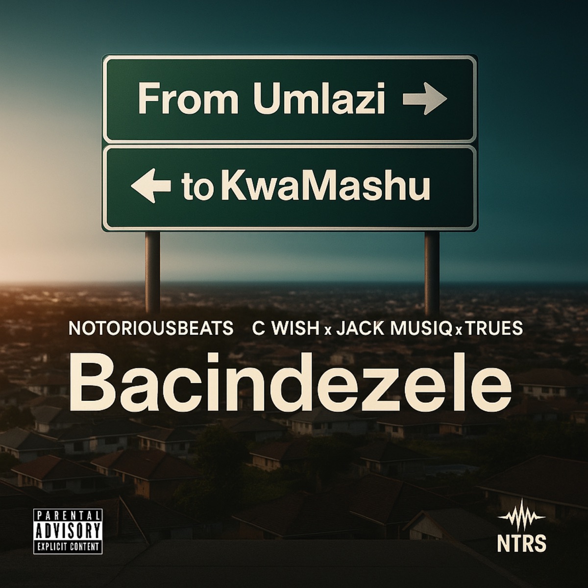 Bacindezele - Single by NotoriousBeats RSA, C WISH, Jack Musiq & TRUESHEET album cover