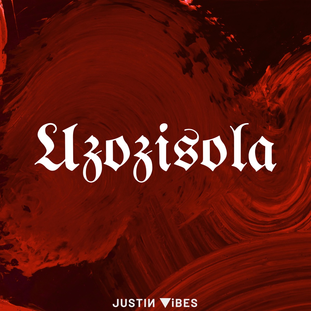 Uzozisola (feat. Diamonds of Gwijo & Azul Serene) - Single by Justin Vibes album cover