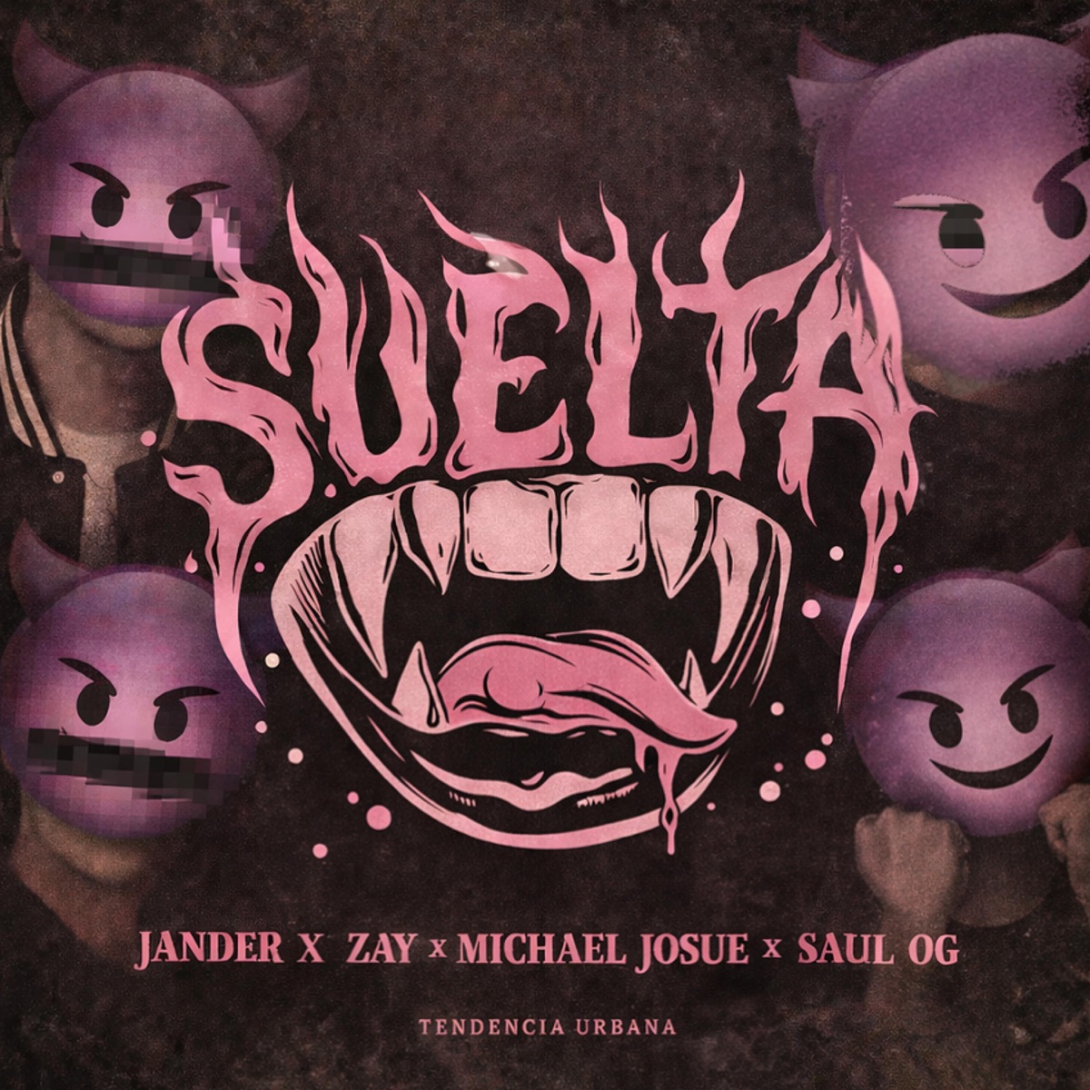 Suelta (feat. Michael Josue, Jander, Zayy & Saul og) - Single by Tendencia Urbana EC album cover