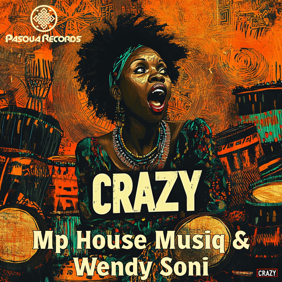 Crazy - Single by Mp House Musiq & Wendy Soni album cover