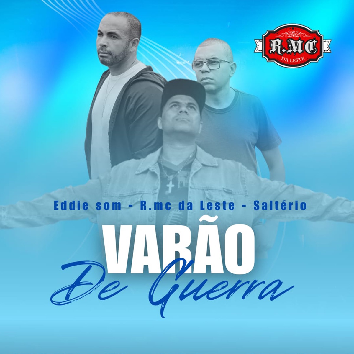 Varão de Guerra - Single by R.MC da Leste, Eddie & Saltério album cover