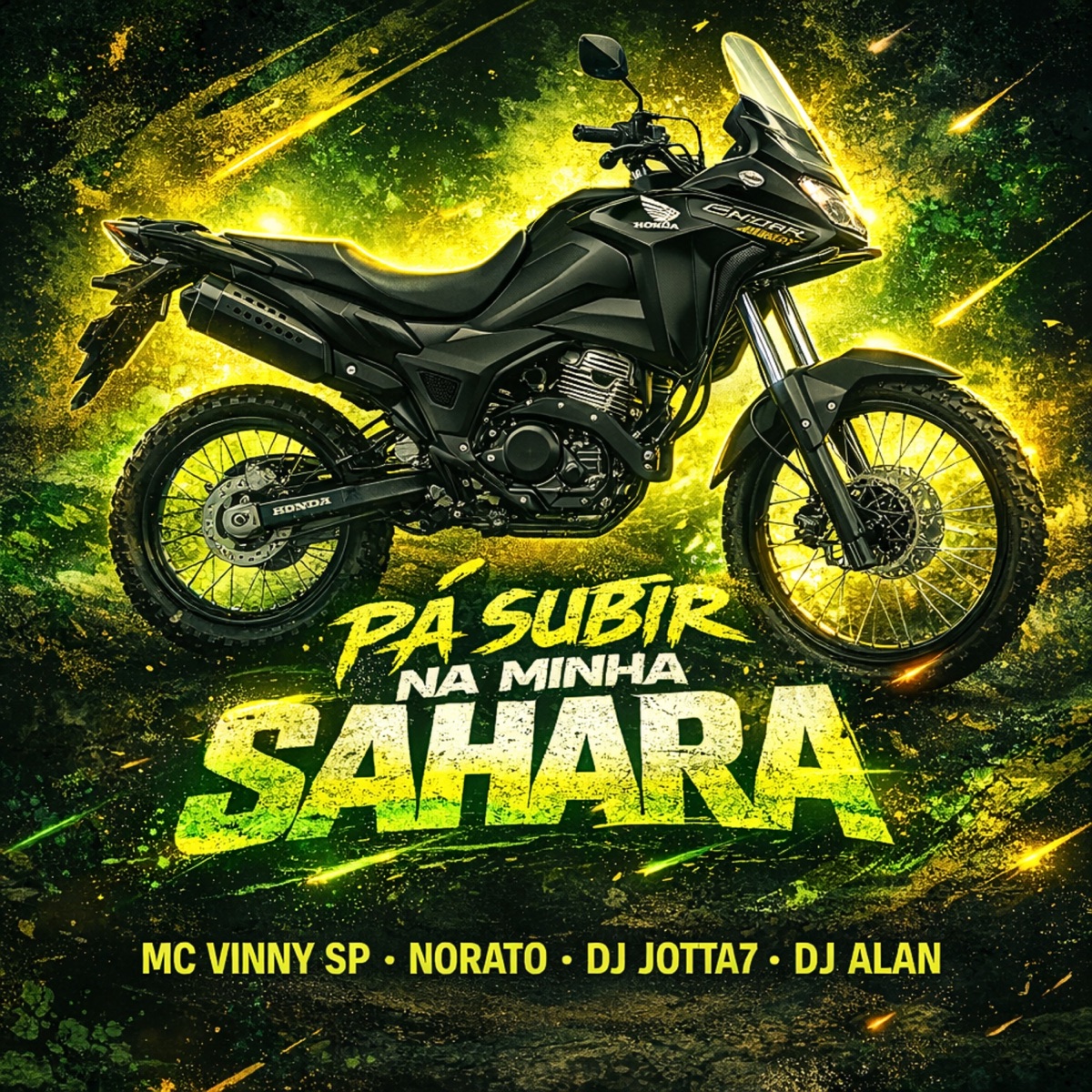 Pá Subir Na Minha Sahara - Single by DJ Alan, Mc Vinny SP, Norato & DJ Jotta7 album cover