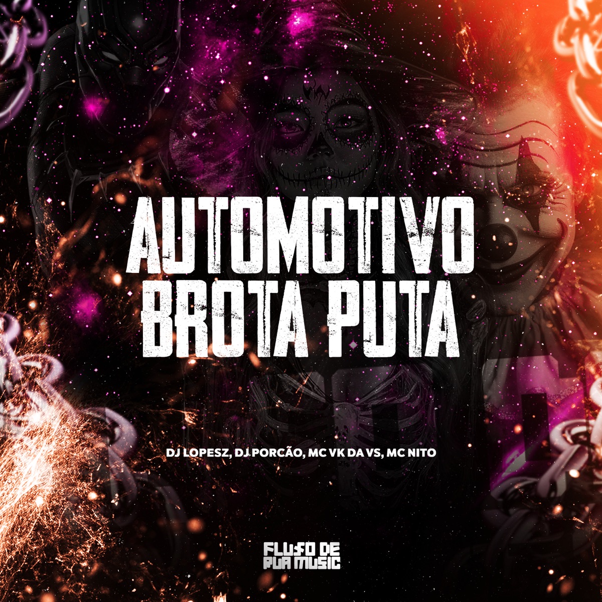 Automotivo Brota Puta (feat. Mc Nito) - Single by DJ Lopesz, DJ Porcão & MC VK DA VS album cover