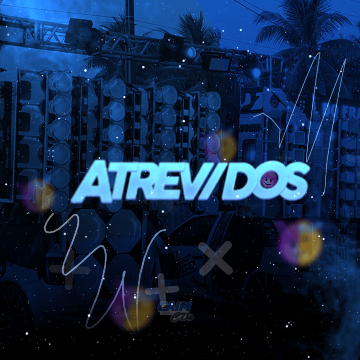 Atrevidos - EP by Trembala No Beat, Cleittinn No Beat & Caim No Beat album cover