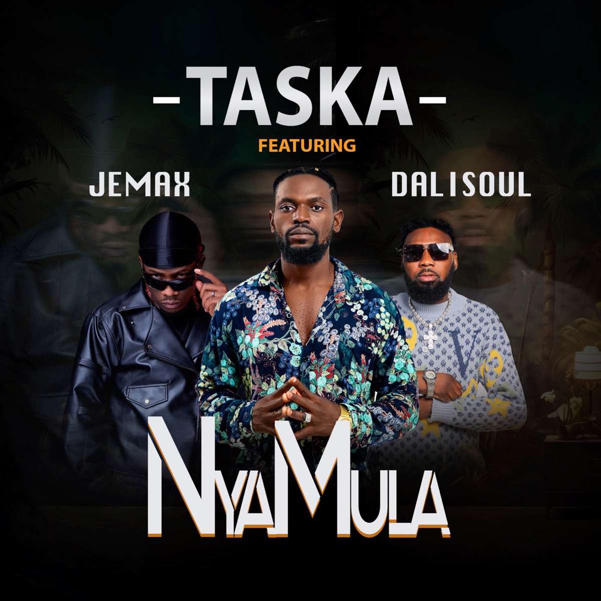 Nyamula (feat. Jemax & Dalisoul) - Single by Taska album cover