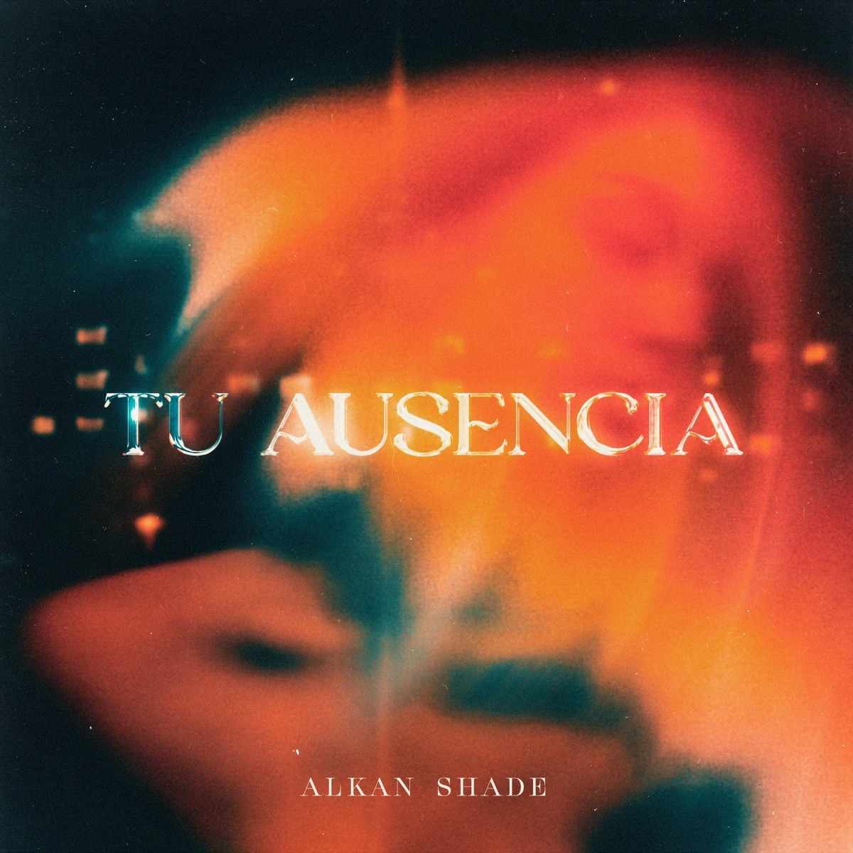 Tu Ausencia - Single by Alkan Shade album cover