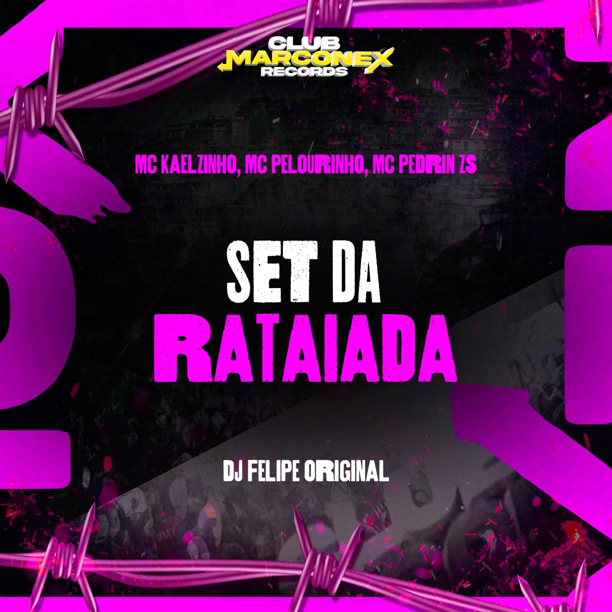 Set da Rataiada (feat. Kaelzinho Mc) - Single by Mc Pelourinho, Mc Pedrin Zs & DJ Felipe Original album cover