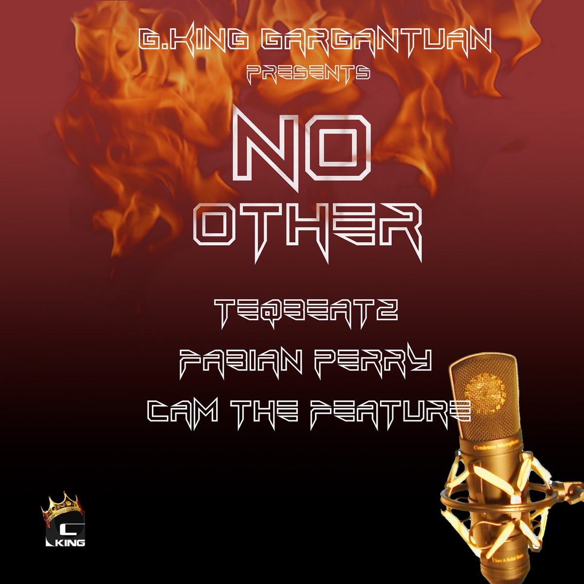 No Other - Single by G.KIng Gargantuan, TEQBEATZ, Cam The Feature & fabian perry album cover