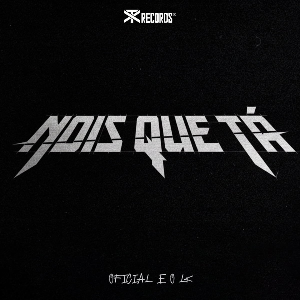 Nois Que Ta - Single by Oficial é o LK album cover
